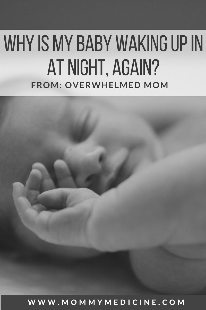 Why Is My Baby Suddenly Waking Up At Night Again? | Mommy Medicine